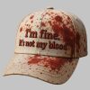 Im Fine Its Not My Blood Art Print Hat 2