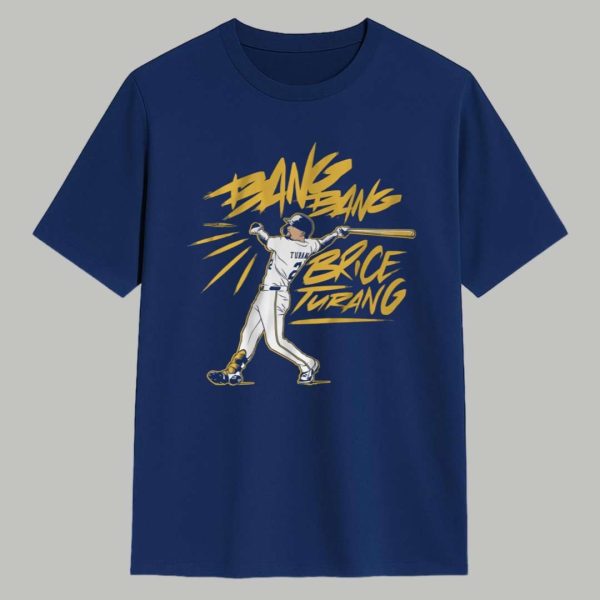 Bang Bang Brice Turang Shirt 1