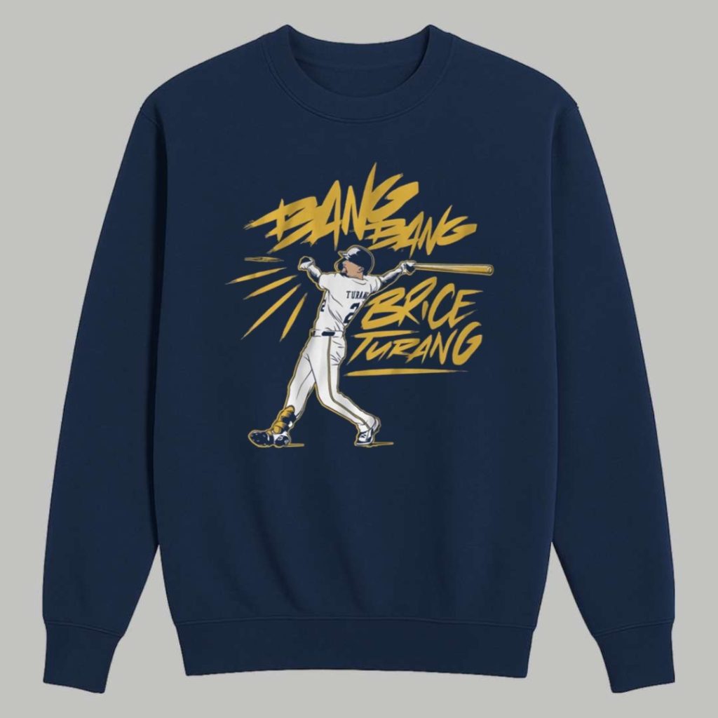 Bang Bang Brice Turang Shirt 3 Bang Bang Brice Turang Shirt 3
