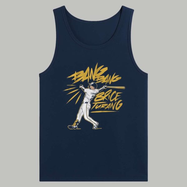Bang Bang Brice Turang Shirt 4