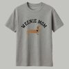 Dachshund Weenie Mom Shirt 1