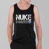 Elon Musk Nuke Mars Shirt 3