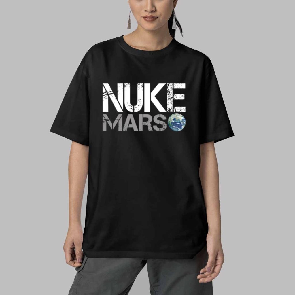 Elon Musk Nuke Mars Shirt 5 Elon Musk Nuke Mars Shirt 5