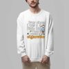 Ever Since I Was A Little Kid I Knew I Wanted A Cigarette Shirt 3
