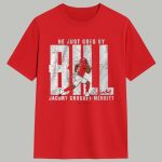 He Just Goes By Bill Jacury Croskey Merritt Shirt