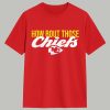 How Rout Those Chiefs Shirt 1
