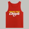How Rout Those Chiefs Shirt 4