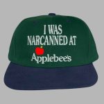I was Narcanned At Applebee's Hat
