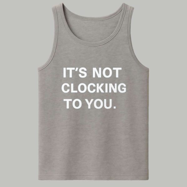 Justin Bieber Its Not Clocking To You Hoodie 4