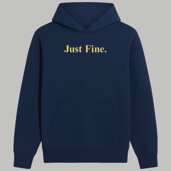 Michigan Just Fine Shirt 2