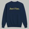 Michigan Just Fine Shirt 3