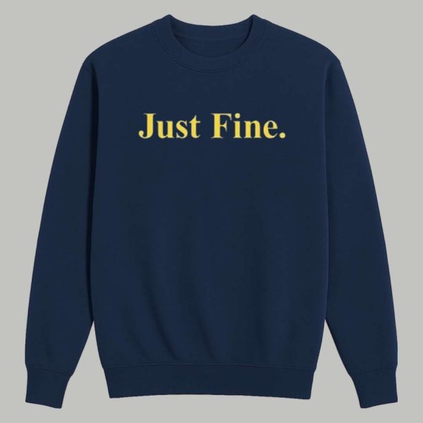 Michigan Just Fine Shirt 3