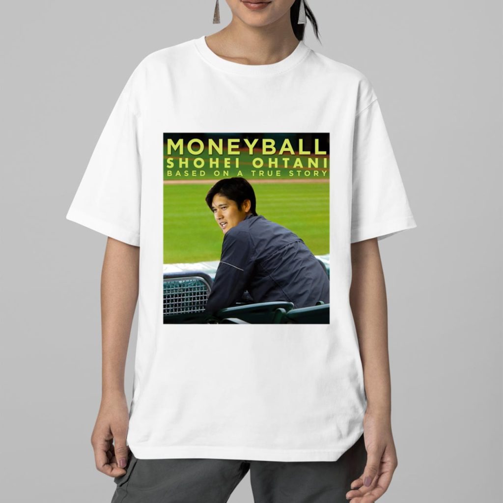 Moneyball Shohei Ohtani Based On A True Story Shirt 2 Moneyball Shohei Ohtani Based On A True Story Shirt 2