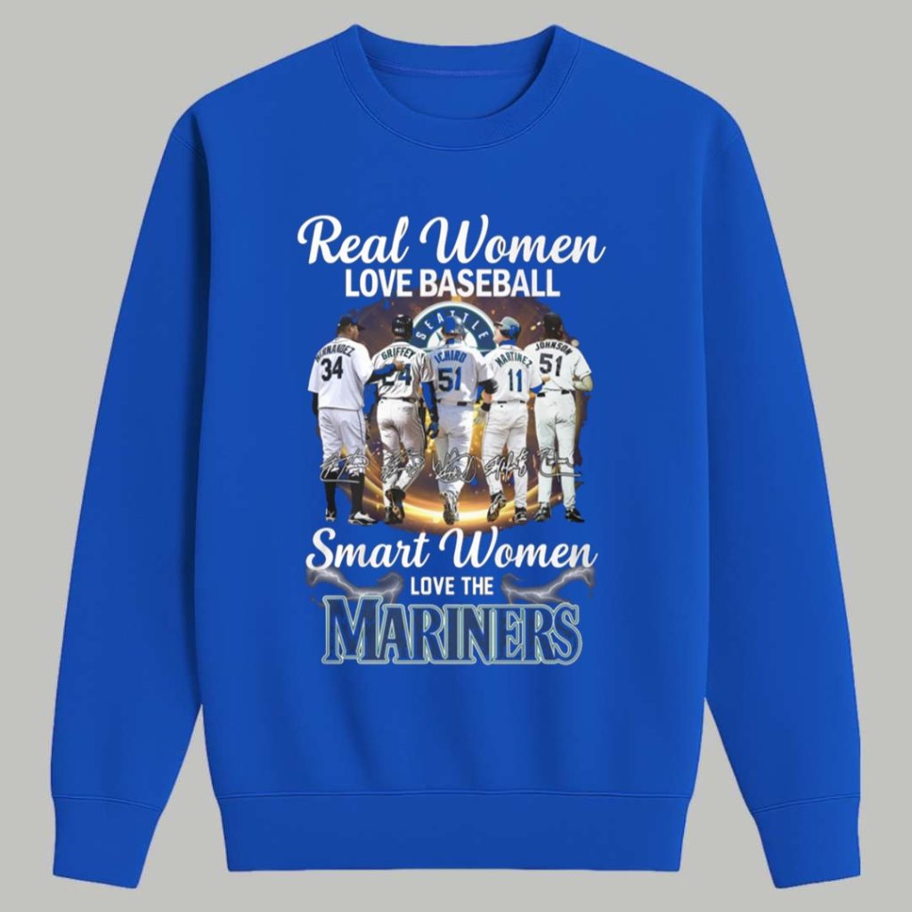 Real Women Love Basaball Smart Women Love The Mariners Shirt 3 Real Women Love Basaball Smart Women Love The Mariners Shirt 3