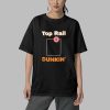 Red Sox Top Rail Dunkin Shirt 5
