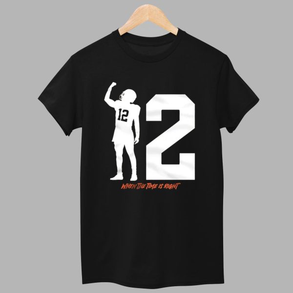 Shedeur Sanders When The Time Is Right Shirt 1
