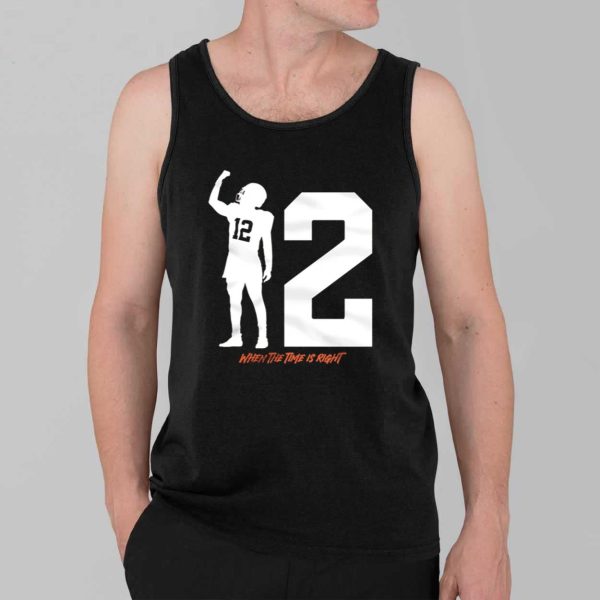 Shedeur Sanders When The Time Is Right Shirt 3