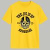 Steelers The Jig Is Up Renegade Shirt 1