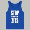 Stop Staring At My Zits Shirt 4