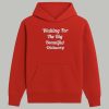 Waiting For The Big Beautiful Obituary Shirt 2