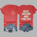 Bucc Around And Find Out Shirt