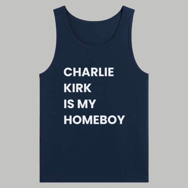 Charlie Kirk Is My Homeboy Shirt 4