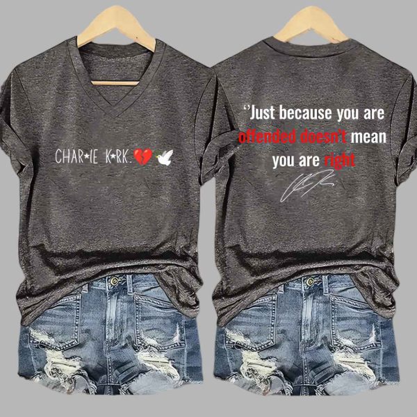 Charlie Kirk Just Because You Are Offended Doesn't Mean You Are Right Shirt 2