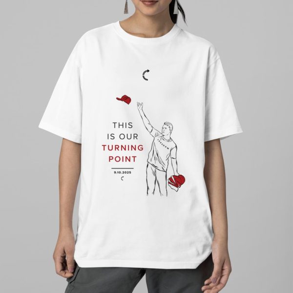 Charlie Kirk This Is Our Turning Point Shirt 2