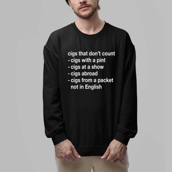 Cigs That Dont Count Shirt 2