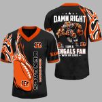 Damn Right I’m a Bengals Fan Jersey