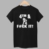 Dan Campbell 4th And Suck It Shirt 1