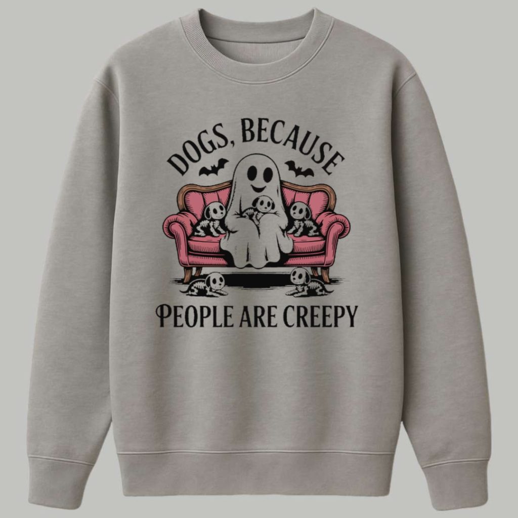 Dogs Because People Are Creepy Shirt 3