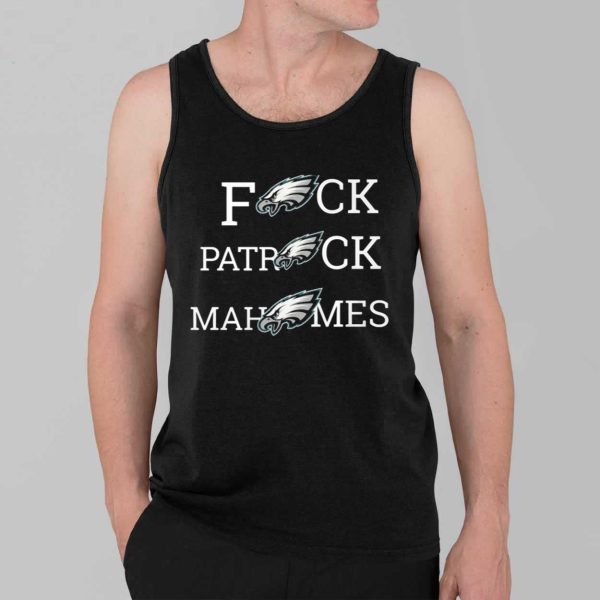Eagles Fuck Patrick Mahomes Shirt 3