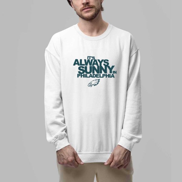 Eagles Its Always Sunny in Philadelphia Shirt 3