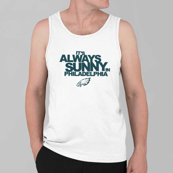 Eagles Its Always Sunny in Philadelphia Shirt 4