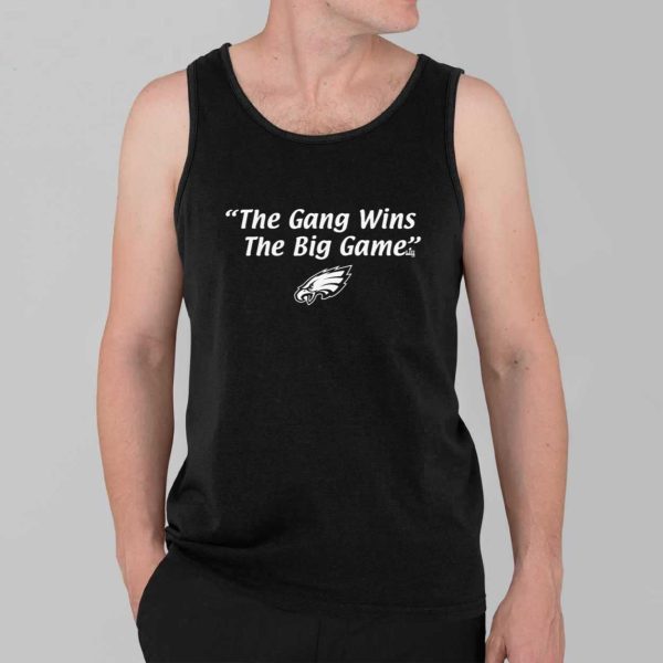 Eagles The Gang Wins The Big Game Shirt 3