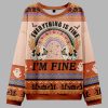 Everything Is Fine Ugly Sweater 2