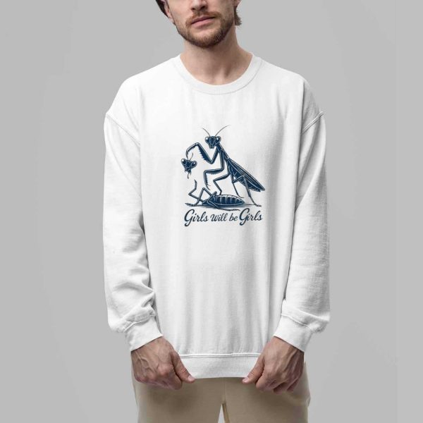 Girls Will Be Girls Shirt 3