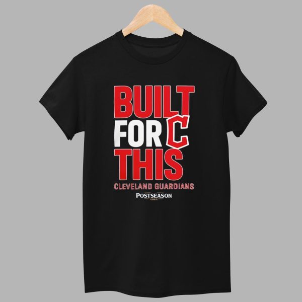 Guardians Built For This October 2025 Postseason Shirt 1