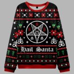 Hail Santa Ugly Sweater Christmas