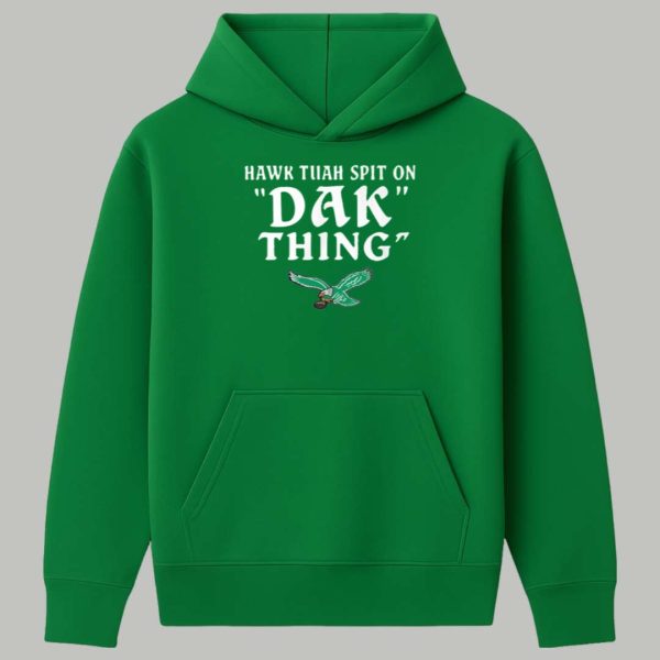 Hawk Tuah Spit On Dak Thing Eagles Shirt 2