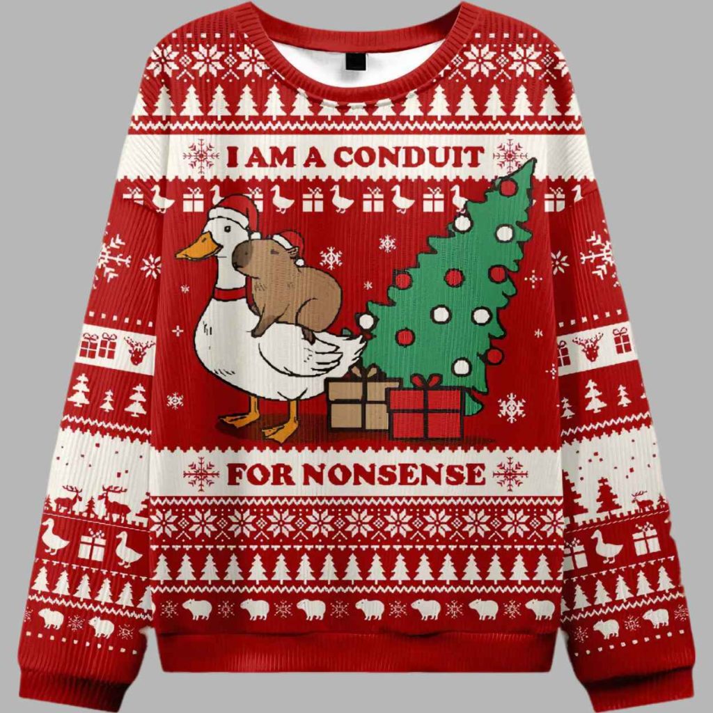 I Am A Conduit For Nonsense Ugly Christmas Sweater 3