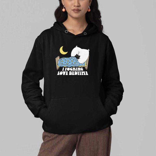 I Fucking Love Bedtime Shirt 4