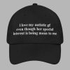 I Love My Autistic GF Hat 2