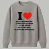 I Love Transforming Unstructured Data Into Actionable Business Insights Shirt 3