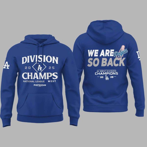 LA Dodgers 2025 NL West Division Champions We Are So Back Shirt 4