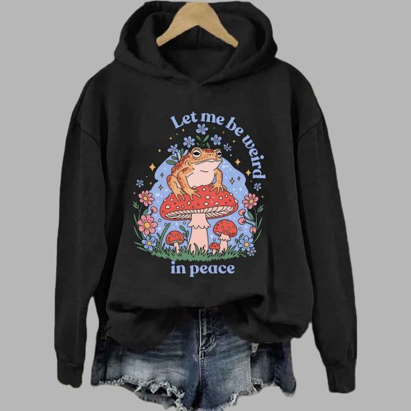 Let Me Be Weird In Peace Frog Hoodie 4