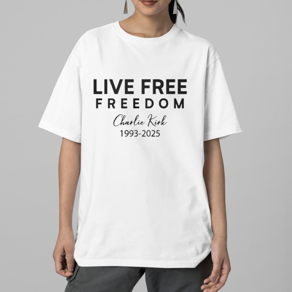 Live Free Freedom Charlie Kirk 1993 2025 Shirt 2