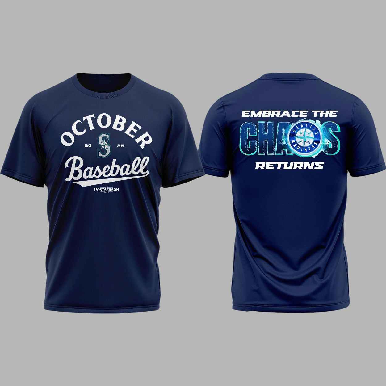 Mariners Postseason 2025 Embrace the Chaos Returns Shirt 2 Mariners Postseason 2025 Embrace the Chaos Returns Shirt 3