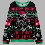 Merry Xmas You Piece Of Shit Ugly Christmas Sweater